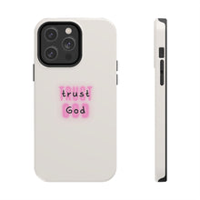 Load image into Gallery viewer, Trust in God Tough iPhone Cases