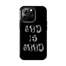 Load image into Gallery viewer, God is Good Black Gloss Tough iPhone Cases
