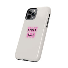 Load image into Gallery viewer, Trust in God Tough iPhone Cases