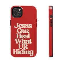 Load image into Gallery viewer, Jesus can heal Tough Red Gloss iPhone Cases