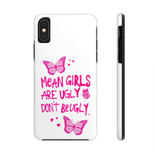 Load image into Gallery viewer, Don’t Be ugly , white Gloss Tough iPhone Cases