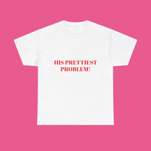 Load image into Gallery viewer, ''HIS PRETTIEST PROBLEM'