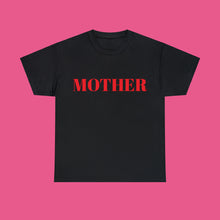 Load image into Gallery viewer, ''MOTHER/F#CKER'' FRONT & BACK TEE