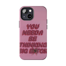 Load image into Gallery viewer, Think BIG Tough iPhone Cases