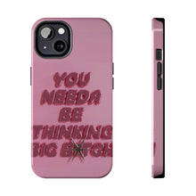 Load image into Gallery viewer, Think BIG Tough iPhone Cases