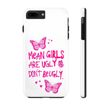 Load image into Gallery viewer, Don’t Be ugly , white Gloss Tough iPhone Cases