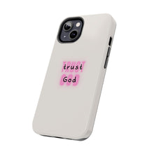 Load image into Gallery viewer, Trust in God Tough iPhone Cases