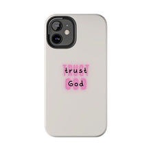 Load image into Gallery viewer, Trust in God Tough iPhone Cases