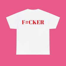 Load image into Gallery viewer, ''MOTHER/F#CKER'' FRONT & BACK TEE