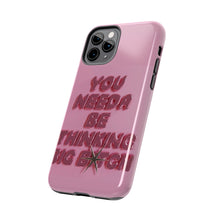 Load image into Gallery viewer, Think BIG Tough iPhone Cases