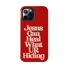 Load image into Gallery viewer, Jesus can heal Tough Red Gloss iPhone Cases