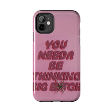 Load image into Gallery viewer, Think BIG Tough iPhone Cases