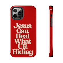 Load image into Gallery viewer, Jesus can heal Tough Red Gloss iPhone Cases