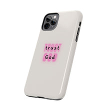 Load image into Gallery viewer, Trust in God Tough iPhone Cases