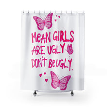 Load image into Gallery viewer, High Quality Don’t be Ugly ,Hot Pink Shower Curtain