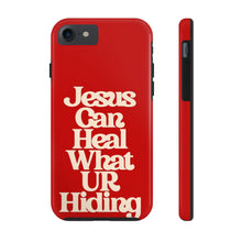 Load image into Gallery viewer, Jesus can heal Tough Red Gloss iPhone Cases