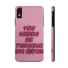 Load image into Gallery viewer, Think BIG Tough iPhone Cases