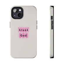 Load image into Gallery viewer, Trust in God Tough iPhone Cases