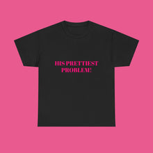 Load image into Gallery viewer, ''HIS PRETTIEST PROBLEM'