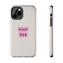 Load image into Gallery viewer, Trust in God Tough iPhone Cases