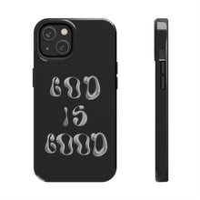 Load image into Gallery viewer, God is Good Black Gloss Tough iPhone Cases