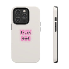 Load image into Gallery viewer, Trust in God Tough iPhone Cases