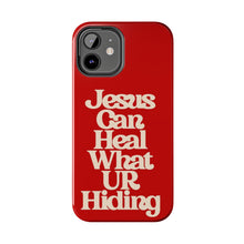 Load image into Gallery viewer, Jesus can heal Tough Red Gloss iPhone Cases