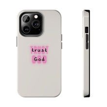 Load image into Gallery viewer, Trust in God Tough iPhone Cases